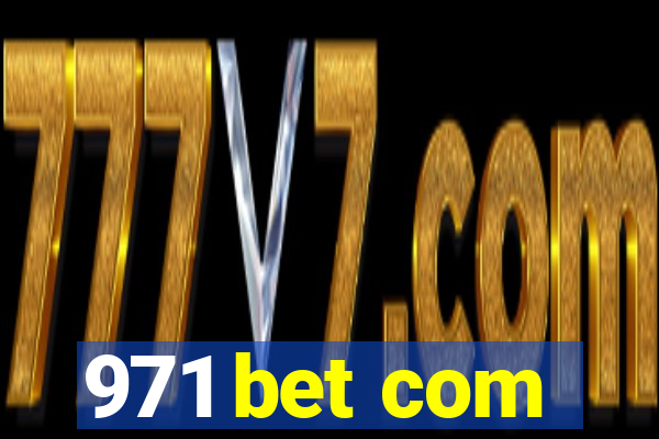 971 bet com